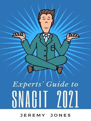 cover image of Experts' Guide to Snagit 2021